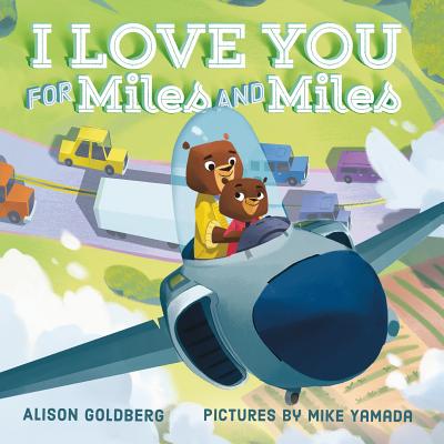 I Love You for Miles and Miles Cover Image