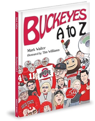 Buckeyes A to Z By Mark Walter, Tim Williams (Illustrator) Cover Image