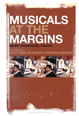 Musicals at the Margins: Genre, Boundaries, Canons Cover Image