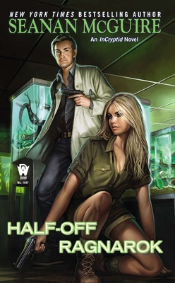 Half-Off Ragnarok (InCryptid #3)