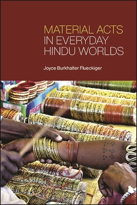 Material Acts in Everyday Hindu Worlds Cover Image