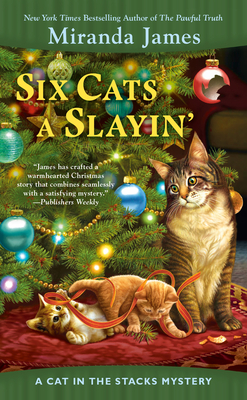 Cover for Six Cats a Slayin' (Cat in the Stacks Mystery #10)