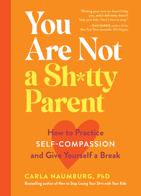 Cover for You Are Not a Sh*tty Parent