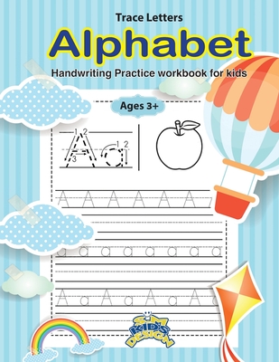 Trace Letters: Trace Letters Alphabet Handwriting Practice workbook for kids Ages 3+: Preschool Practice Handwriting Workbook Kinderg By S. M. Design Cover Image
