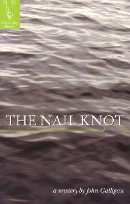 The Nail Knot By John Galligan Cover Image