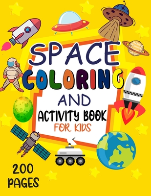 Space Coloring and Activity Book for Kids Ages 4-8: Space Coloring Books  For Kids Ages 4-8 (Paperback)