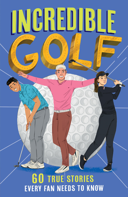 Incredible Golf Cover Image