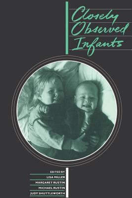 Closely Observed Infants By J. Miller Cover Image
