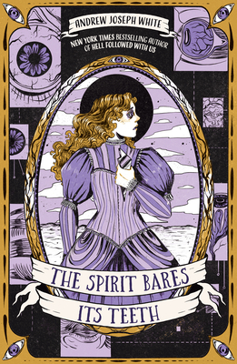 The Spirit Bares Its Teeth By Andrew Joseph White Cover Image