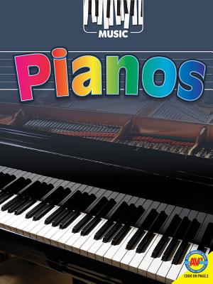 Pianos (Musical Instruments) By Cynthia Amoroso, Robert B. Noyed (With) Cover Image