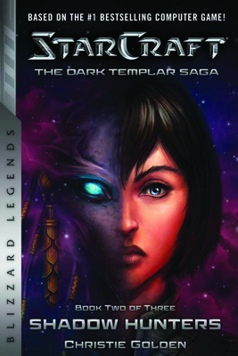 Starcraft: The Dark Templar Saga: Shadow Hunters cover image