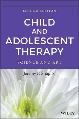 Child and Adolescent Therapy: Science and Art Cover Image