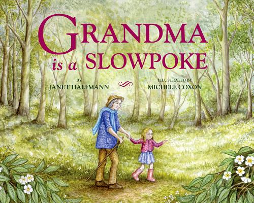 Cover for Grandma Is a Slowpoke