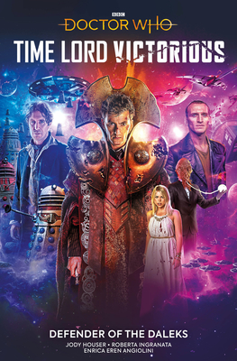 Doctor Who: Time Lord Victorious: Defender of the Daleks (Graphic Novel) Cover Image