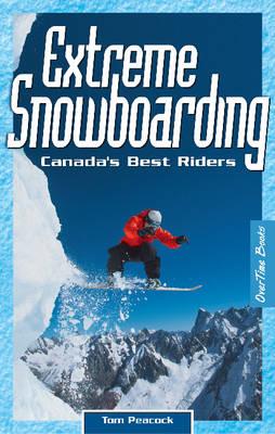 Extreme Snowboarding: Canada's Best Riders Cover Image