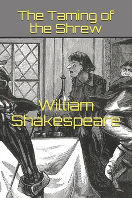 The Taming of the Shrew