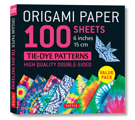 Origami Paper 100 Sheets Tie-Dye Patterns 6 (15 CM): Tuttle Origami Paper: Double-Sided Origami Sheets Printed with 8 Different Designs (Instructions Cover Image