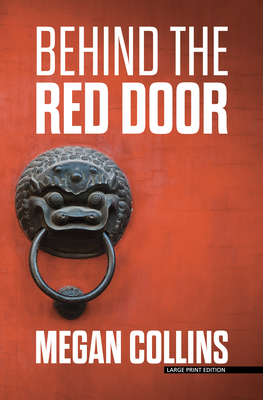 Behind the Red Door By Megan Collins Cover Image