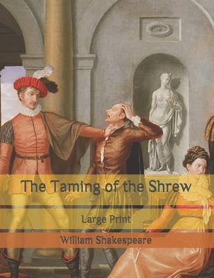 The Taming of the Shrew
