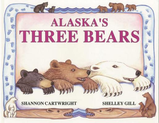 Alaska's Three Bears (PAWS IV) Cover Image