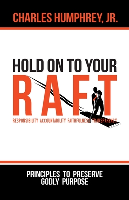 Cover for Hold On To Your R.A.F.T.!