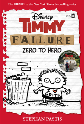 Timmy Failure: Zero to Hero-Timmy Failure Prequel (Hardcover