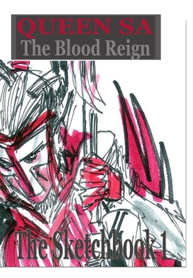 Blood Reign The Sketchbook: 1 By José L. F. Rodrigues Cover Image