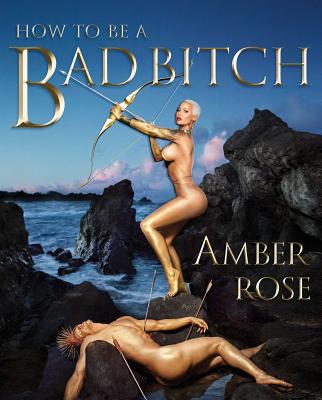 How to Be a Bad Bitch Cover