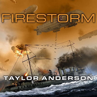 Destroyermen: Firestorm By Taylor Anderson, William Dufris (Read by) Cover Image