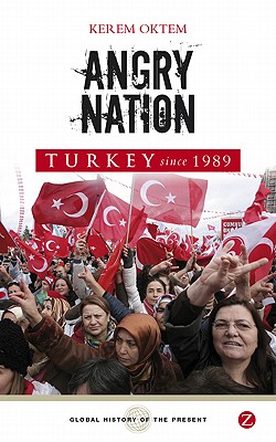 Turkey since 1989: Angry Nation Cover Image