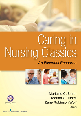 Caring in Nursing Classics: An Essential Resource Cover Image