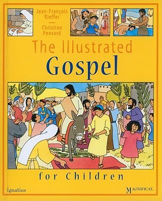 The Illustrated Gospel for Children By Jean-Francois Kieffer Cover Image