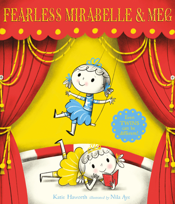 Fearless Mirabelle and Meg By Katie Haworth, Nila Aye (Illustrator) Cover Image