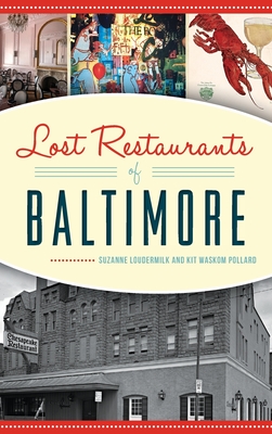 Lost Restaurants of Baltimore Cover Image