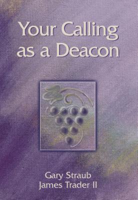 Your Calling as a Deacon (Your Calling As...) Cover Image