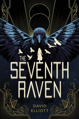 The Seventh Raven By David Elliott, Rovina Cai (Illustrator) Cover Image