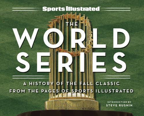 The History of the World Series