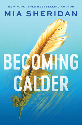 Becoming Calder (Acadia Duology)
