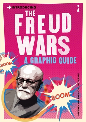 Introducing the Freud Wars: A Graphic Guide (Graphic Guides) Cover Image