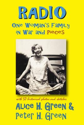 Radio: One Woman's Family in War and Pieces Cover Image