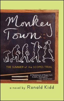Monkey Town: The Summer of the Scopes Trial By Ronald Kidd Cover Image