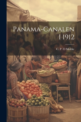 Panama-canalen I 1912 Cover Image