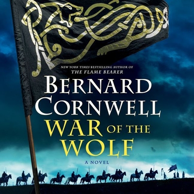 War of the Wolf Lib/E By Bernard Cornwell, Matt Bates (Read by) Cover Image