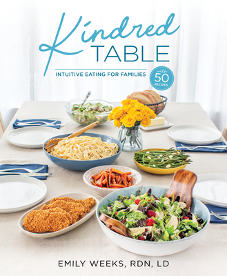 Kindred Table: Intuitive Eating for Families