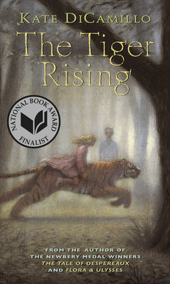 The Tiger Rising By Kate DiCamillo Cover Image