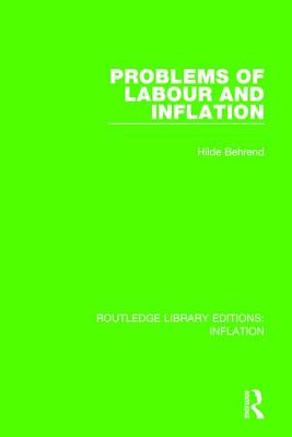 Problems of Labour and Inflation (Routledge Library Editions: Inflation) Cover Image