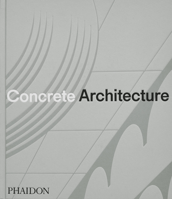 Concrete Architecture: The Ultimate Collection Cover Image