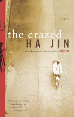 The Crazed (Vintage International) By Ha Jin Cover Image