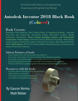 Autodesk Inventor 2018 Black Book (Colored) By Gaurav Verma, Matt Weber Cover Image