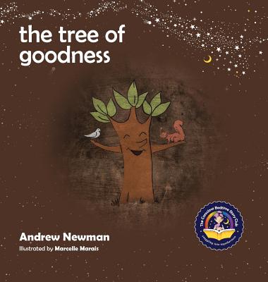 The Tree of Goodness: Helping children love themselves as they are (Conscious Stories #7)